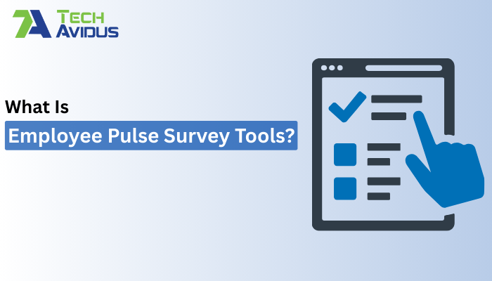 Employee Pulse Survey Tools
